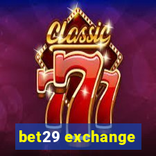 bet29 exchange