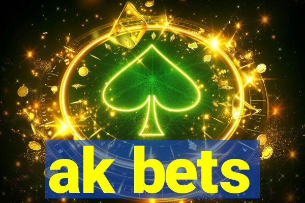 ak bets