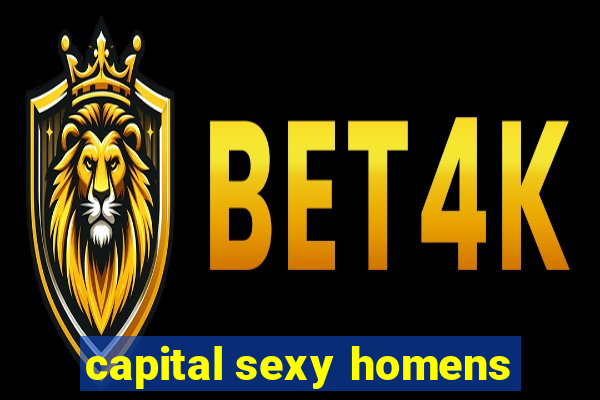 capital sexy homens