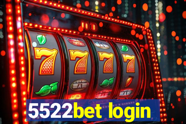 5522bet login