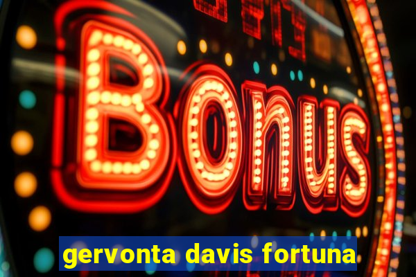 gervonta davis fortuna