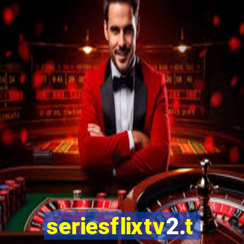 seriesflixtv2.to