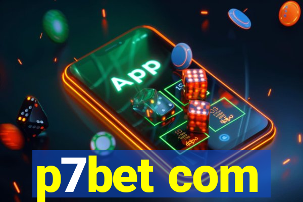 p7bet com