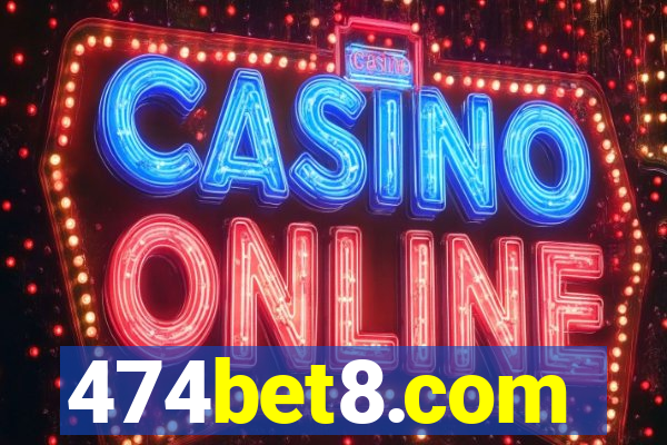 474bet8.com