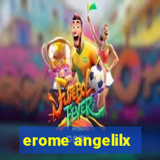 erome angelilx