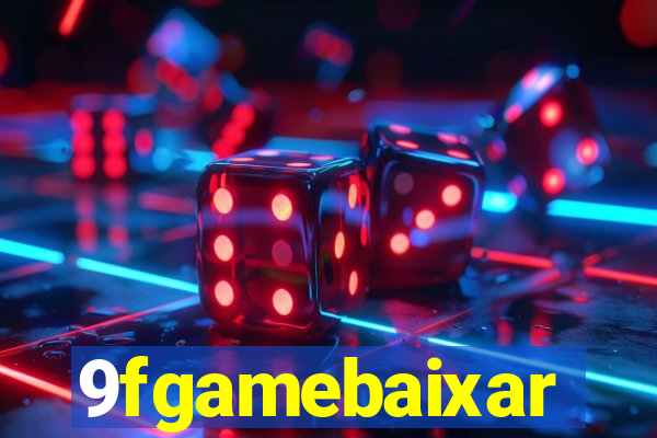 9fgamebaixar