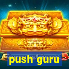 push guru