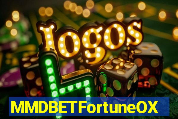 MMDBETFortuneOX