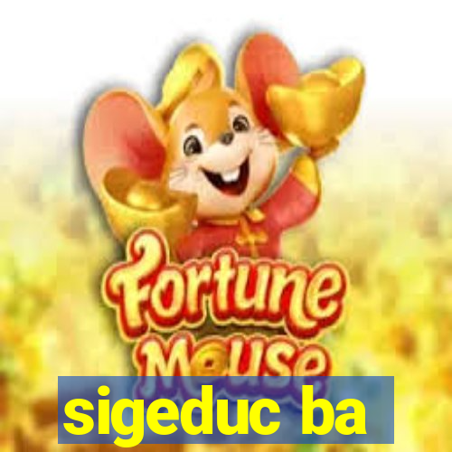 sigeduc ba