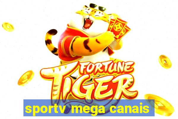 sportv mega canais