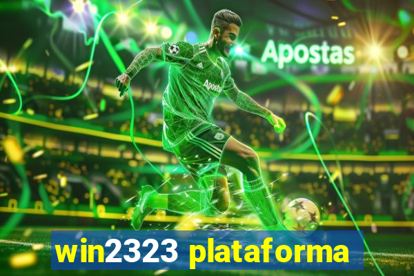 win2323 plataforma