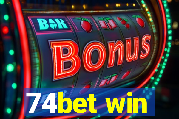 74bet win