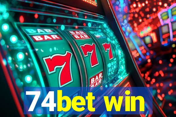 74bet win