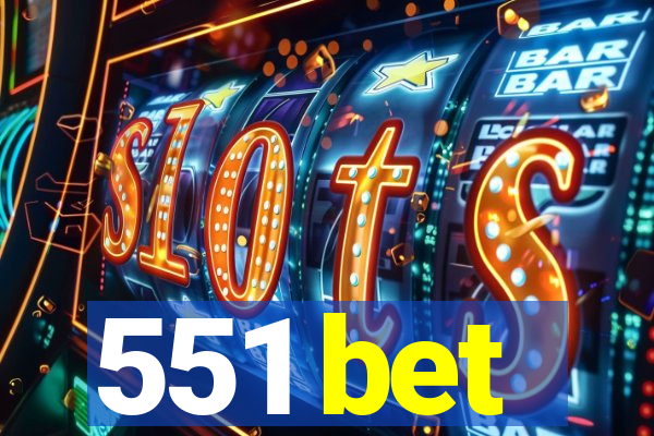 551 bet