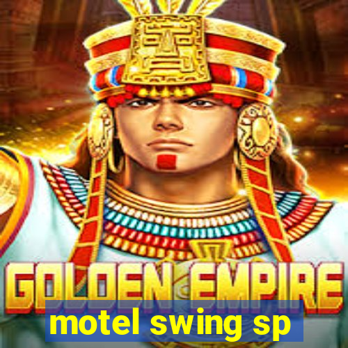 motel swing sp