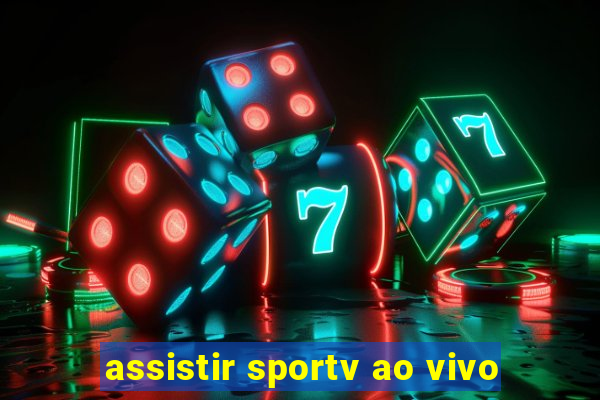 assistir sportv ao vivo