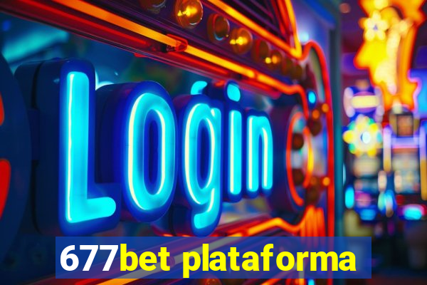 677bet plataforma