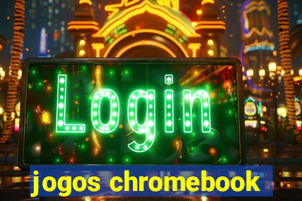 jogos chromebook