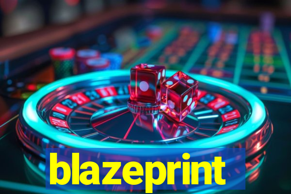 blazeprint