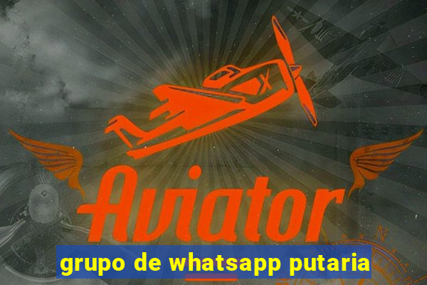 grupo de whatsapp putaria