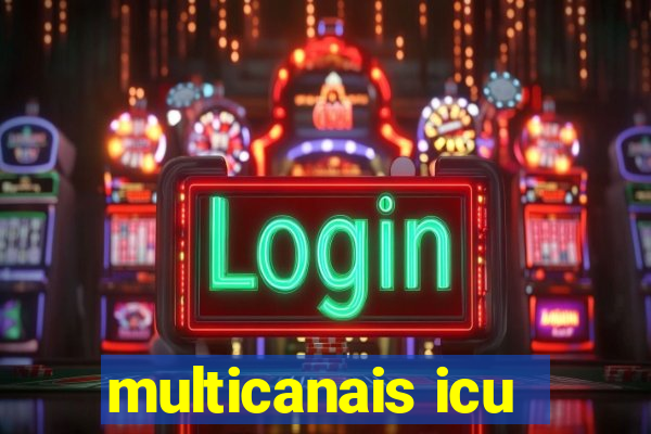 multicanais icu