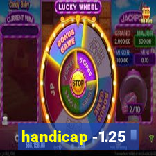 handicap -1.25