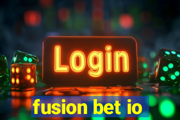 fusion bet io