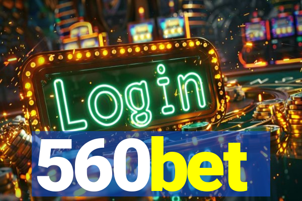 560bet