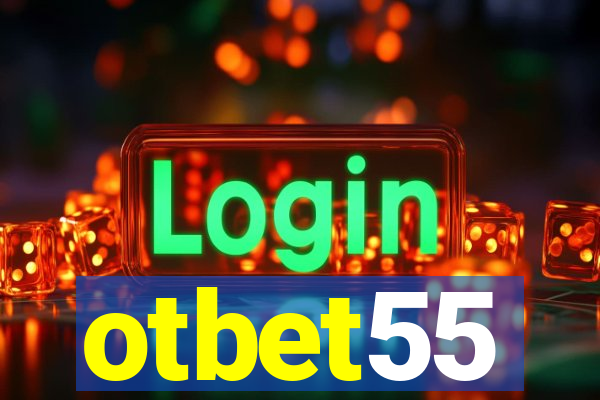 otbet55