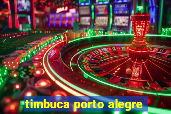 timbuca porto alegre