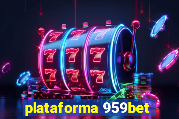 plataforma 959bet