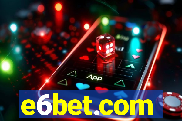 e6bet.com