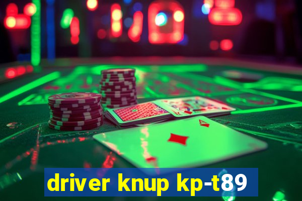 driver knup kp-t89