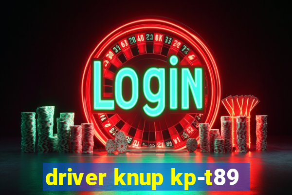 driver knup kp-t89