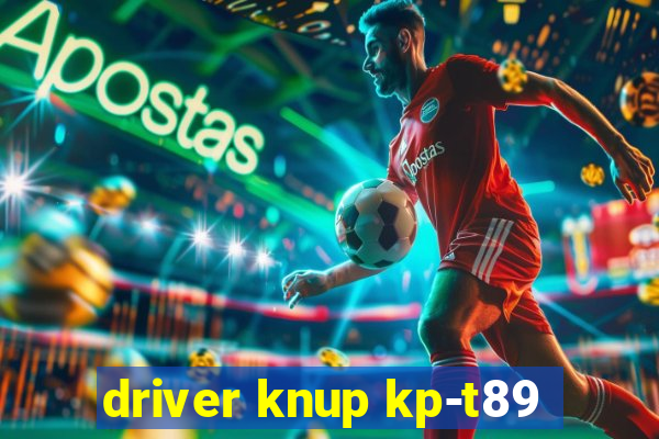 driver knup kp-t89