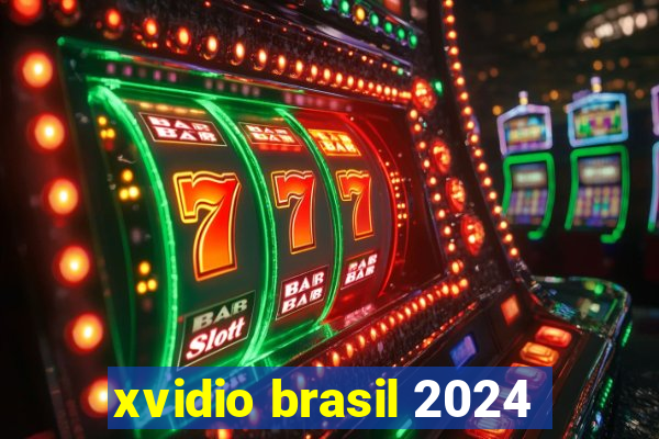 xvidio brasil 2024