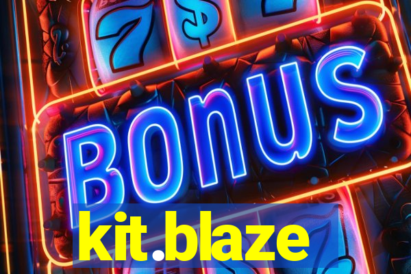 kit.blaze