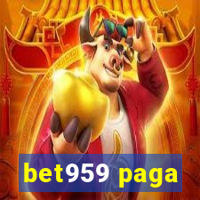 bet959 paga