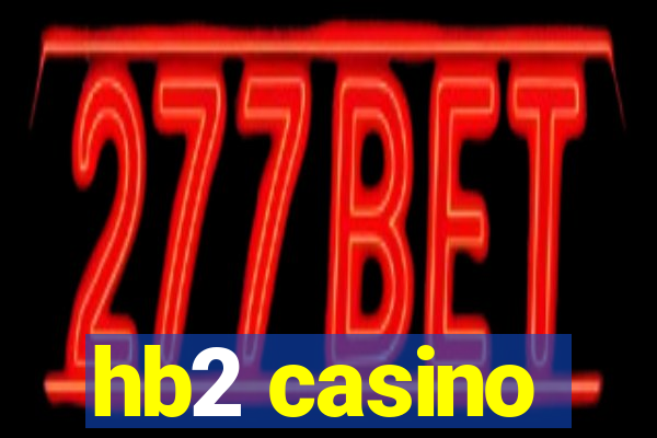 hb2 casino