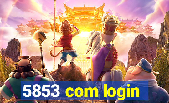 5853 com login