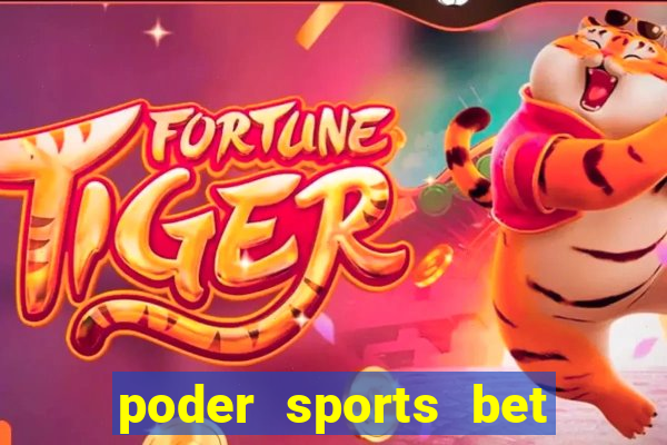 poder sports bet é confiável