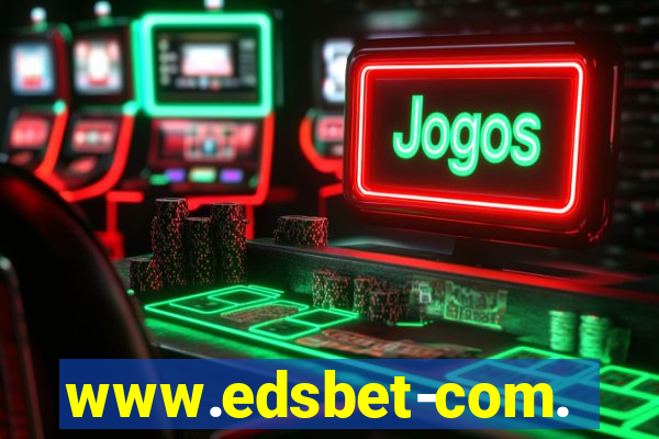 www.edsbet-com.jogos