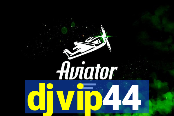 djvip44