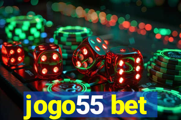 jogo55 bet