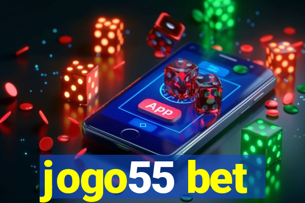 jogo55 bet