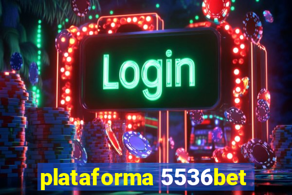 plataforma 5536bet