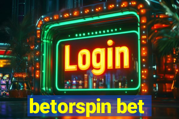 betorspin bet