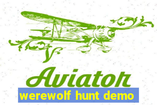 werewolf hunt demo