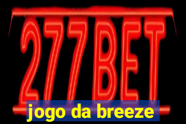 jogo da breeze