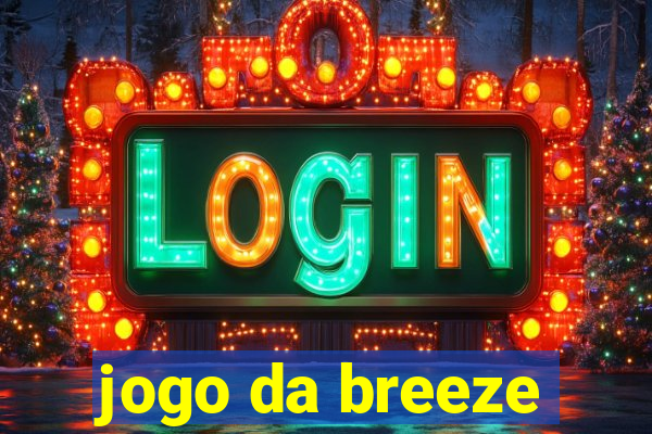 jogo da breeze